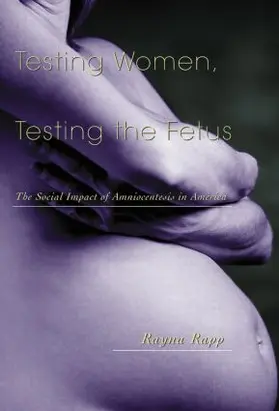 Rapp |  Testing Women, Testing the Fetus | Buch |  Sack Fachmedien