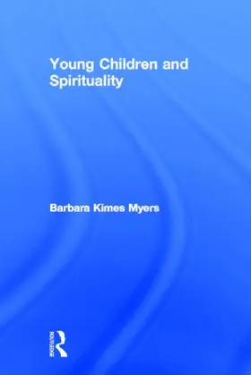 Myers |  Young Children and Spirituality | Buch |  Sack Fachmedien