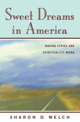 Welch |  Sweet Dreams in America | Buch |  Sack Fachmedien