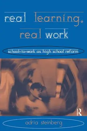 Steinberg |  Real Learning, Real Work | Buch |  Sack Fachmedien