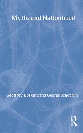 Schopflin / Hosking |  Myths and Nationhood | Buch |  Sack Fachmedien