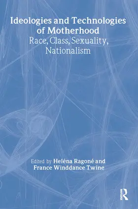 Ragone / Twine |  Ideologies and Technologies of Motherhood | Buch |  Sack Fachmedien