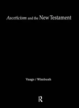 Vaage / Wimbush |  Asceticism and the New Testament | Buch |  Sack Fachmedien