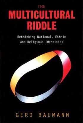 Baumann |  The Multicultural Riddle | Buch |  Sack Fachmedien