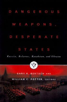 Bertsch / Potter |  Dangerous Weapons, Desperate States | Buch |  Sack Fachmedien
