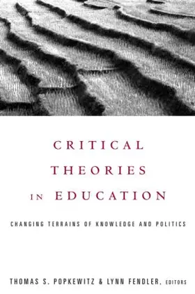 Fendler / Popkewitz |  Critical Theories in Education | Buch |  Sack Fachmedien