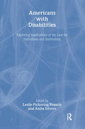 Francis / Silvers |  Americans with Disabilities | Buch |  Sack Fachmedien