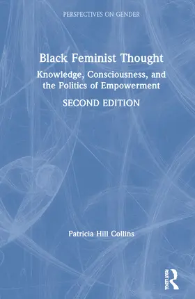 Hill Collins |  Black Feminist Thought | Buch |  Sack Fachmedien