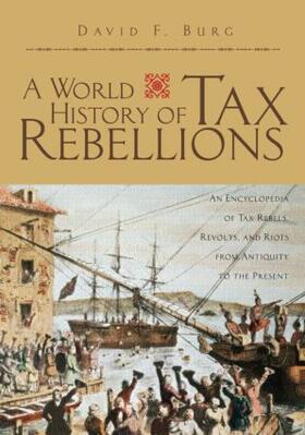 Burg |  A World History of Tax Rebellions | Buch |  Sack Fachmedien