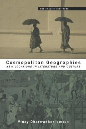 Dharwadker |  Cosmopolitan Geographies | Buch |  Sack Fachmedien
