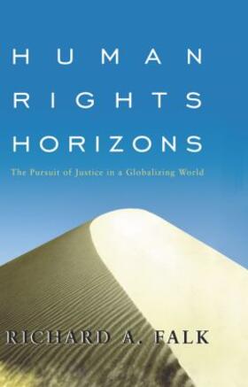 Falk |  Human Rights Horizons | Buch |  Sack Fachmedien