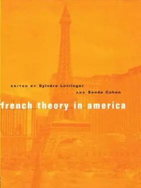 Cohen / Lotringer |  French Theory in America | Buch |  Sack Fachmedien