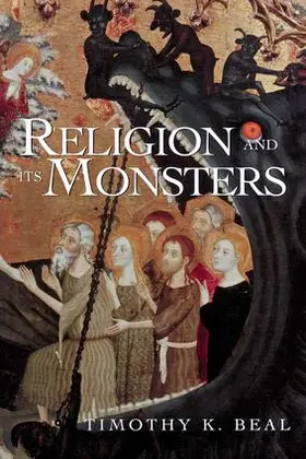 Beal |  Religion and Its Monsters | Buch |  Sack Fachmedien