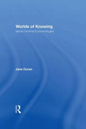 Duran |  Worlds of Knowing | Buch |  Sack Fachmedien