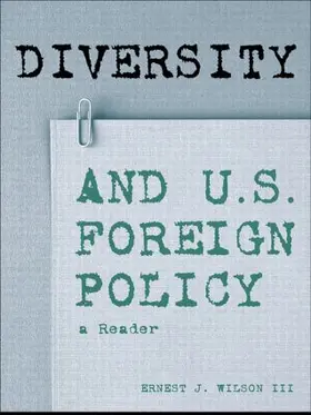 Wilson, III |  Diversity and U.S. Foreign Policy | Buch |  Sack Fachmedien