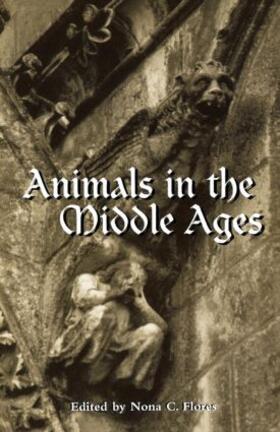 Flores |  Animals in the Middle Ages | Buch |  Sack Fachmedien