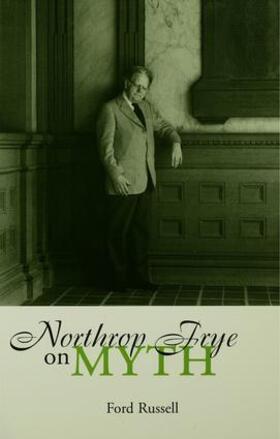 Russell |  Northrop Frye on Myth | Buch |  Sack Fachmedien