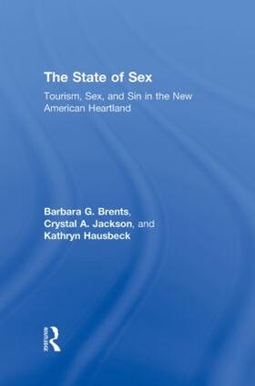 Brents / Jackson / Hausbeck |  The State of Sex | Buch |  Sack Fachmedien