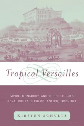 Schultz |  Tropical Versailles | Buch |  Sack Fachmedien