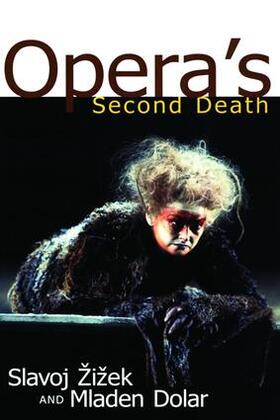 Zizek / Dolar |  Opera's Second Death | Buch |  Sack Fachmedien