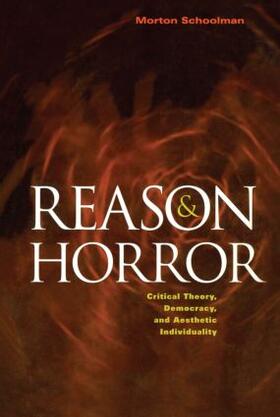 Schoolman |  Reason and Horror | Buch |  Sack Fachmedien