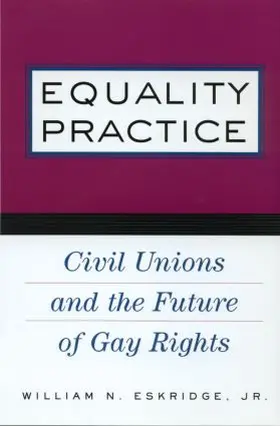 Eskridge, Jr. |  Equality Practice | Buch |  Sack Fachmedien