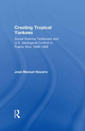 Navarro |  Creating Tropical Yankees | Buch |  Sack Fachmedien