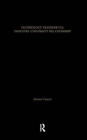 Vargas |  Technology Transfer Via University-Industry Relations | Buch |  Sack Fachmedien