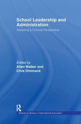 Walker / Dimmock |  School Leadership and Administration | Buch |  Sack Fachmedien