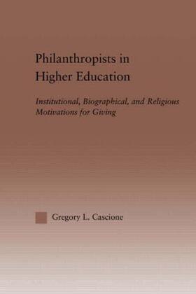 Cascione |  Philanthropists in Higher Education | Buch |  Sack Fachmedien