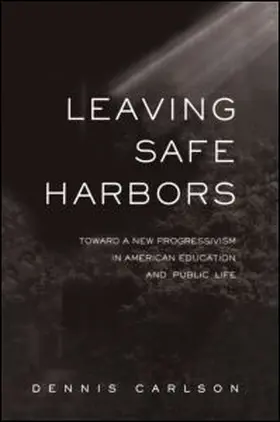 Carlson |  Leaving Safe Harbors | Buch |  Sack Fachmedien