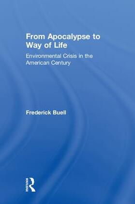 Buell |  From Apocalypse to Way of Life | Buch |  Sack Fachmedien