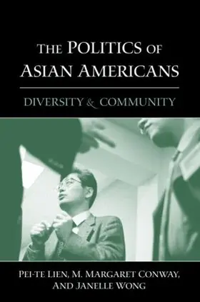 Lien / Conway / Wong |  The Politics of Asian Americans | Buch |  Sack Fachmedien