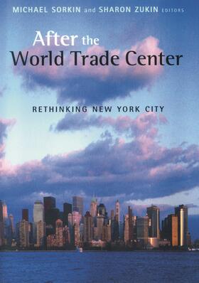 Sorkin / Zukin |  After the World Trade Center | Buch |  Sack Fachmedien