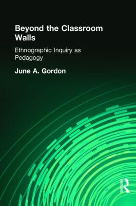 Gordon |  Beyond the Classroom Walls | Buch |  Sack Fachmedien