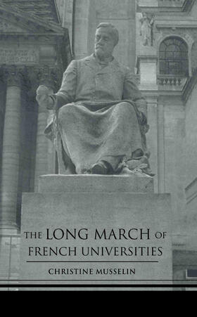 Musselin |  The Long March of French Universities | Buch |  Sack Fachmedien