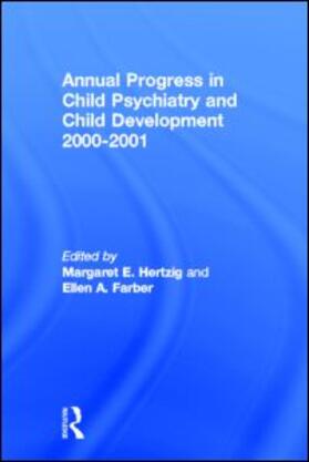 Hertzig / Farber |  Annual Progress in Child Psychiatry and Child Development 2000-2001 | Buch |  Sack Fachmedien