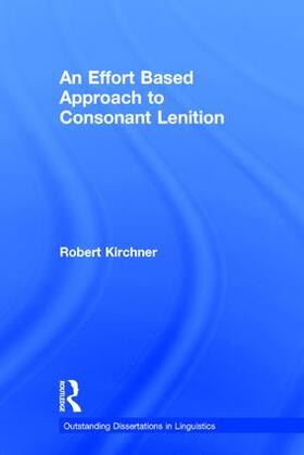 Kirchner |  An Effort Based Approach to Consonant Lenition | Buch |  Sack Fachmedien