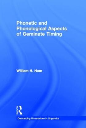 Ham |  Phonetic and Phonological Aspects of Geminate Timing | Buch |  Sack Fachmedien