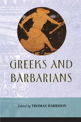 Harrison |  Greeks and Barbarians | Buch |  Sack Fachmedien