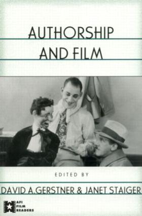 Gerstner / Staiger |  Authorship and Film | Buch |  Sack Fachmedien