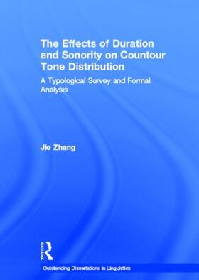 Zhang |  The Effects of Duration and Sonority on Countour Tone Distribution | Buch |  Sack Fachmedien