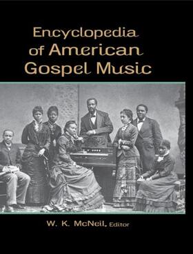 McNeil |  Encyclopedia of American Gospel Music | Buch |  Sack Fachmedien