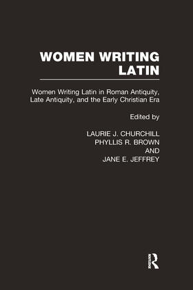 Churchill / Brown / Jeffrey |  Women Writing Latin | Buch |  Sack Fachmedien