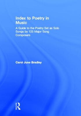 Bradley |  Index to Poetry in Music | Buch |  Sack Fachmedien