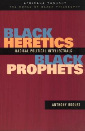 Bogues |  Black Heretics, Black Prophets | Buch |  Sack Fachmedien