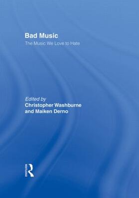 Washburne / Derno |  Bad Music | Buch |  Sack Fachmedien