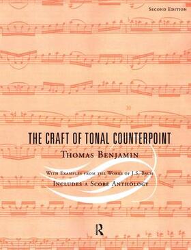 Benjamin |  The Craft of Tonal Counterpoint | Buch |  Sack Fachmedien