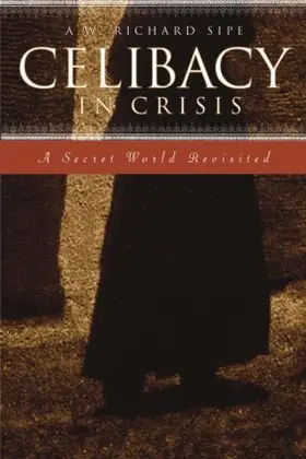 Sipe |  Celibacy in Crisis | Buch |  Sack Fachmedien