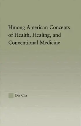 Cha |  Hmong American Concepts of Health | Buch |  Sack Fachmedien